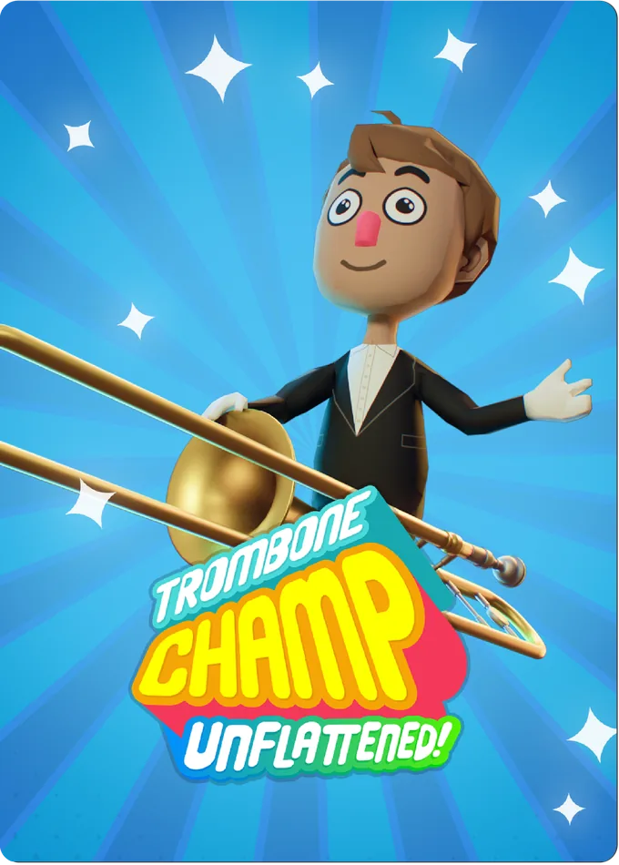 Trombone Champ: Unflattened